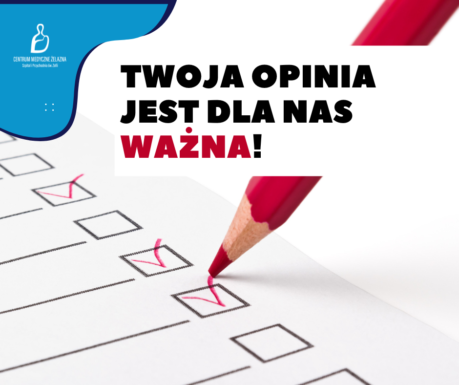 Ankieta Satysfakcji Pacjenta. Podziel się opinią
